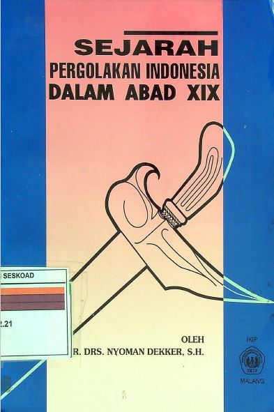 Sejarah Pergolakan Indonesia Dalam Abad Xix